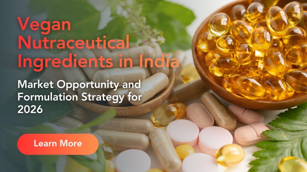 vegan nutraceutical ingredients India
